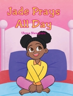 Jade Prays All Day 1098066375 Book Cover