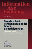 Direktvertrieb Kundenindividueller Finanzdienstleistungen: Okonomische Analyse Und Systemtechnische Gestaltung 3790811025 Book Cover