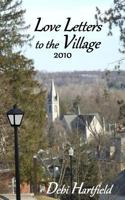 Love Letters to the Village 2010 1480181269 Book Cover