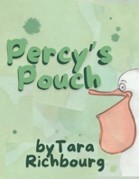 WHAT IS IN PERCY'S POUCH B0CSYHHM1V Book Cover