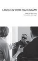 Lessons with Kiarostami 1942782004 Book Cover