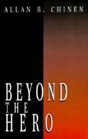 Beyond The Hero 0874777917 Book Cover
