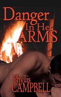 Danger In Her Arms 1601541538 Book Cover