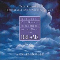 Dreams: True Stories of Remarkable Encounters With God 0310208270 Book Cover