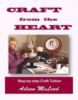 CRAFT from the HEART 1482590026 Book Cover