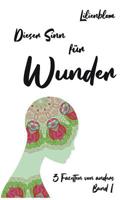Dieser Sinn für Wunder: 3 Facetten von anders, Band 1 3740708034 Book Cover