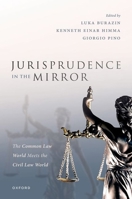 Jurisprudence in the Mirror: The Common Law World Meets the Civil Law World 0192868683 Book Cover