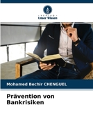 Prävention von Bankrisiken 620414720X Book Cover