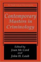 Contemporary Masters in Criminology (The Plenum Series in Crime and Justice) 0306449609 Book Cover