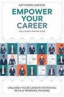 Empower Your Career: The Ultimate Resume Guide 1966924674 Book Cover