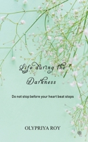 Life during the Darkness 9354585361 Book Cover