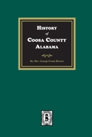 History of Coosa County, Alabama 1639141383 Book Cover