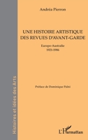 Une histoire artistique des revues d'avant-garde: Europe-Australie 1921-1986 1921-1986 (Histoires Et Idées Des Arts) (French Edition) 2343255393 Book Cover