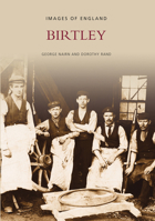 Birtley: Images of England 0752403664 Book Cover