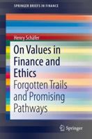 On Values in Finance and Ethics: Forgotten Trails and Promising Pathways 3030046834 Book Cover