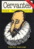 Cervantes Para Principiantes / Cervantes for Beginners 9875550256 Book Cover