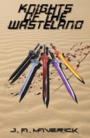 Knights of the Wasteland (Knights of the Round) B0F26D29ZW Book Cover