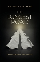 The Longest Road: Healing Across Generations B0G5J722KZ Book Cover