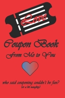 Love Coupon Book: Whos Said Couponing Couldn't Be Fun? B08RZ31WLP Book Cover