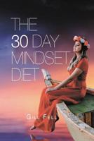 The 30 Day Mindset Diet 1794589414 Book Cover