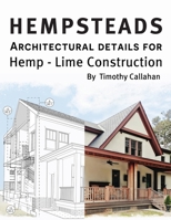 Hempsteads: Architectural details for hemp-lime construction B0DXBB5F2W Book Cover