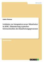 Leitfaden zur Integration neuer Mitarbeiter in KMU. Eliminierung typischer Schwachstellen des Einarbeitungsprozesses 3668043205 Book Cover