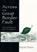 Across the Great Border Fault: The Naturalist Myth in America 0813527902 Book Cover