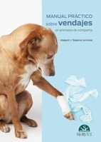 Manual práctico sobre vendajes en animales de compañía (Spanish Edition) 841722596X Book Cover
