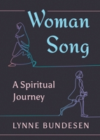 Woman Song: A Spiritual Journey 162524505X Book Cover