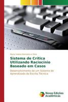 Sistema de Critica Utilizando Raciocinio Baseado Em Casos 363983951X Book Cover