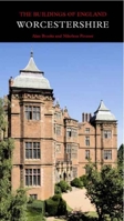 Worcestershire: The Buildings of England (Pevsner Architectural Guides) 030011298X Book Cover