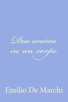 Due anime in un corpo 1477679324 Book Cover