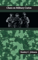 Chats on Military Curios 9354783740 Book Cover