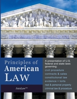Principles of American Law: An Introduction to U.S. Federal and State Law 1681090406 Book Cover