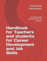 Handbook for Teachers and students for Career Development and Job Skills: Job Skills Math Activities  for K-12 students B085RNM6F1 Book Cover