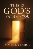 This Is God's Path For You 1971766046 Book Cover