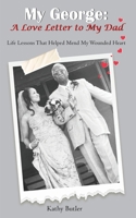 My George: A Love Letter to My Dad B0BF3GQ6T4 Book Cover
