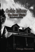 Gothic Inferno: The Beast Within 0578434709 Book Cover