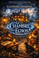 La chambre des échos (French Edition) B0FCYDNJM9 Book Cover