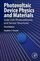 Photovoltaic Device Physics and Materials: Solar Cell, Photovoltronic, and Sensor Structures 0443217084 Book Cover