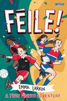 Féile! a Twin Power Adventure 1788495306 Book Cover