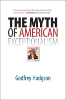The Myth of American Exceptionalism 0300125704 Book Cover