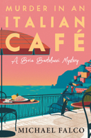 Murder in an Italian Cafe (A Bria Bartolucci Mystery) 1496742168 Book Cover