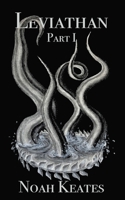 Leviathan: Part I B08C8YKDH8 Book Cover