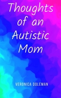 Thoughts of an Autistic Mom 9395890339 Book Cover