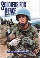 Soldiers for Peace: Fifty Years of United Nations Peacekeeping 0816035091 Book Cover