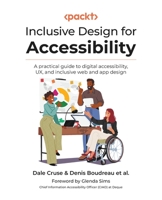 Inclusive Design for Accessibility: A practical guide to digital accessibility, UX, and inclusive web and app design B0F6Y7M8Z4 Book Cover