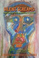 Silent Screams: Poetic Journeys Through Addiction and Recovery 1939686229 Book Cover