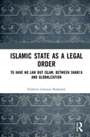 Islamic State as a Legal Order 1032202572 Book Cover
