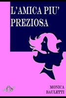 L'amica più preziosa B0FPMDT3VK Book Cover